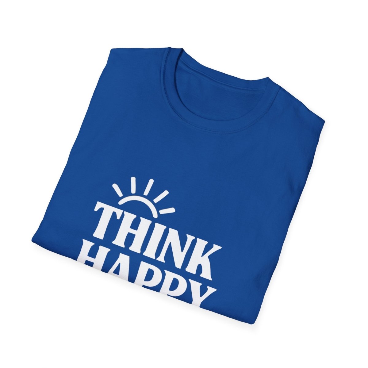 Think Happy Be Happy | Positive Mindset Tee - Positivity Prints