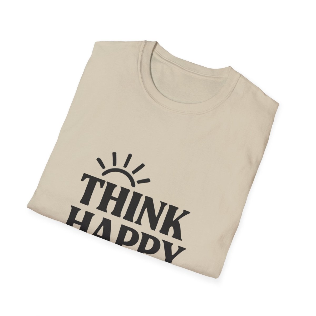Think Happy Be Happy | Positive Mindset Tee - Positivity Prints