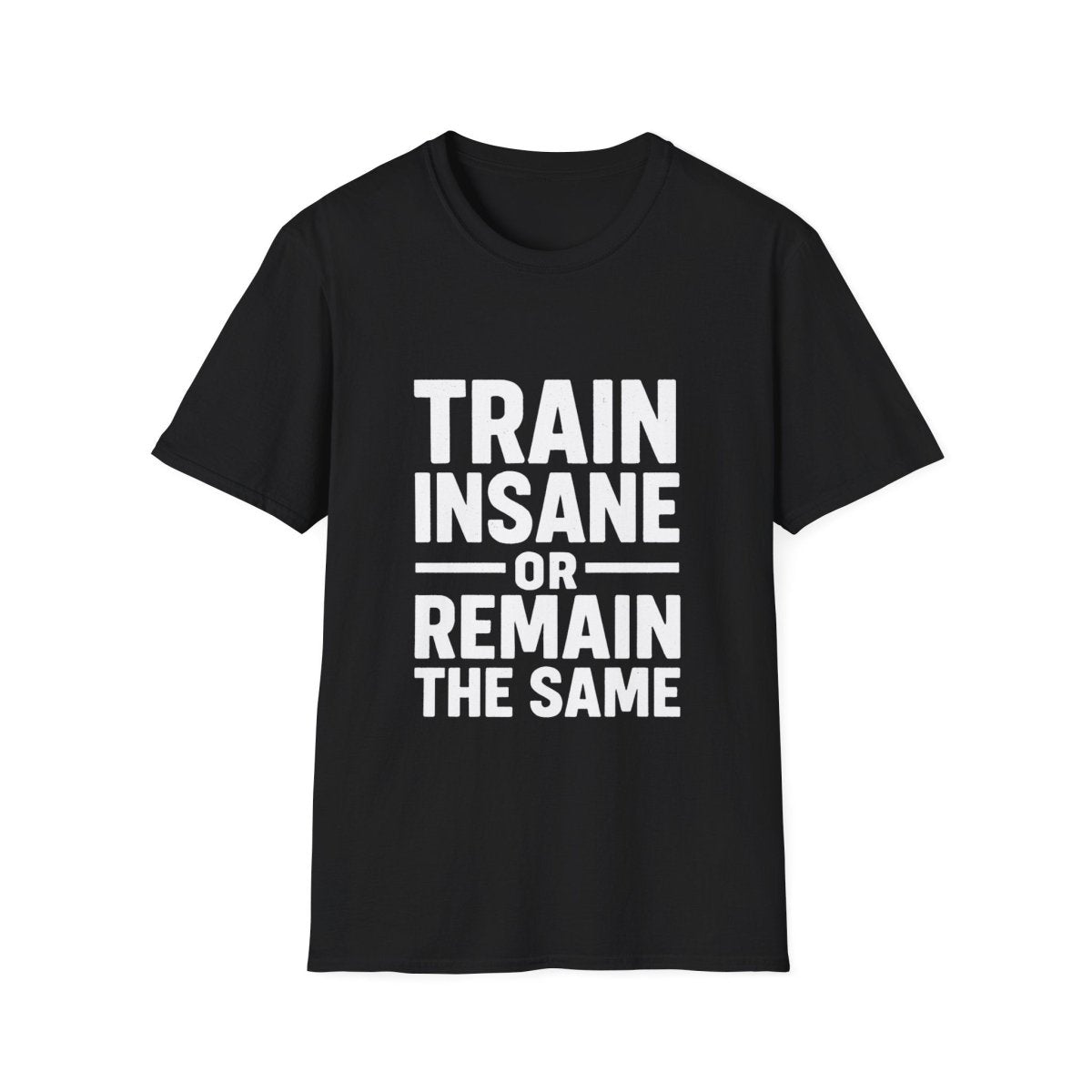 Train Insane | Gym Motivation Tee - Positivity Prints