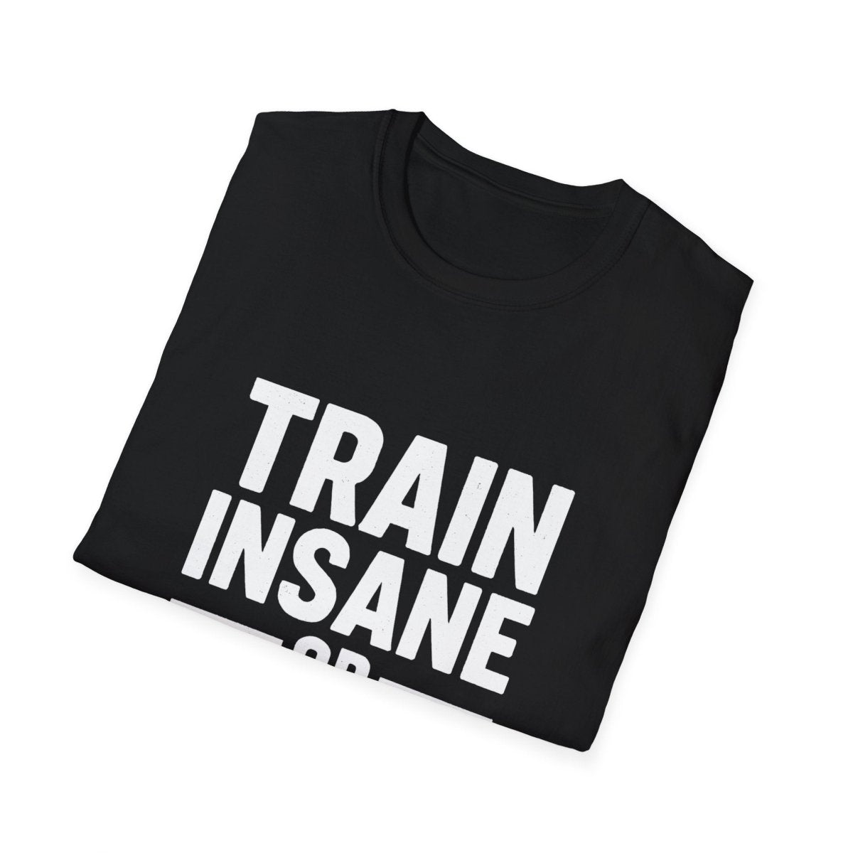 Train Insane | Gym Motivation Tee - Positivity Prints
