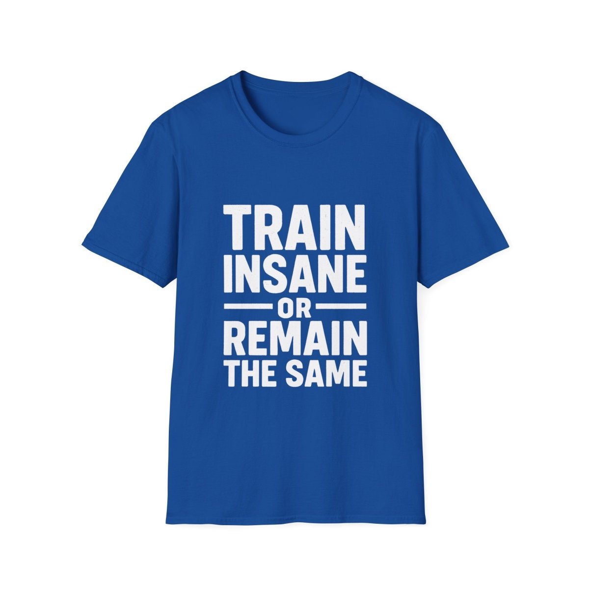Train Insane | Gym Motivation Tee - Positivity Prints
