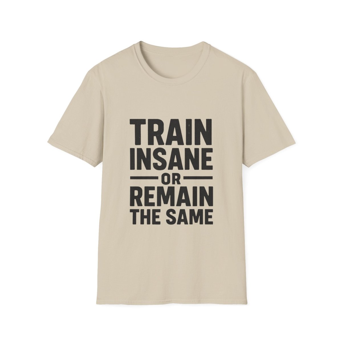 Train Insane | Gym Motivation Tee - Positivity Prints