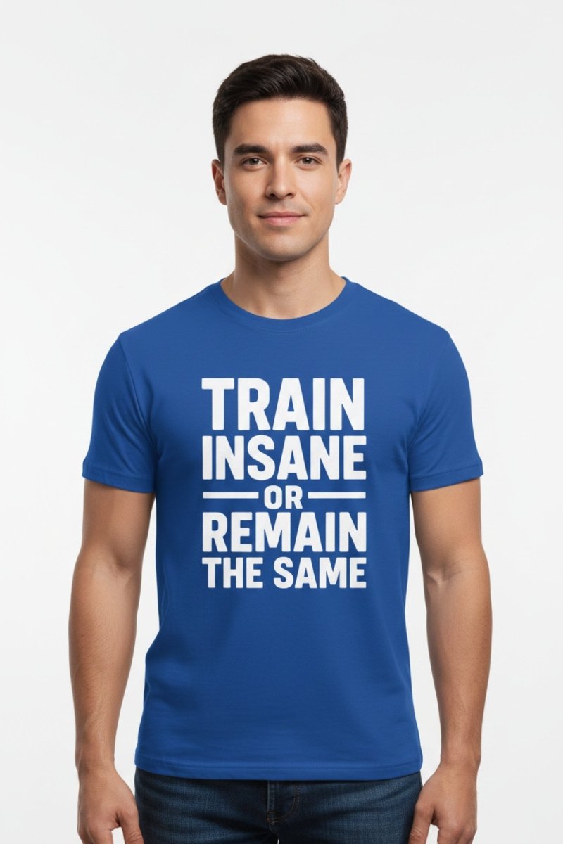 Train Insane | Gym Motivation Tee - Positivity Prints