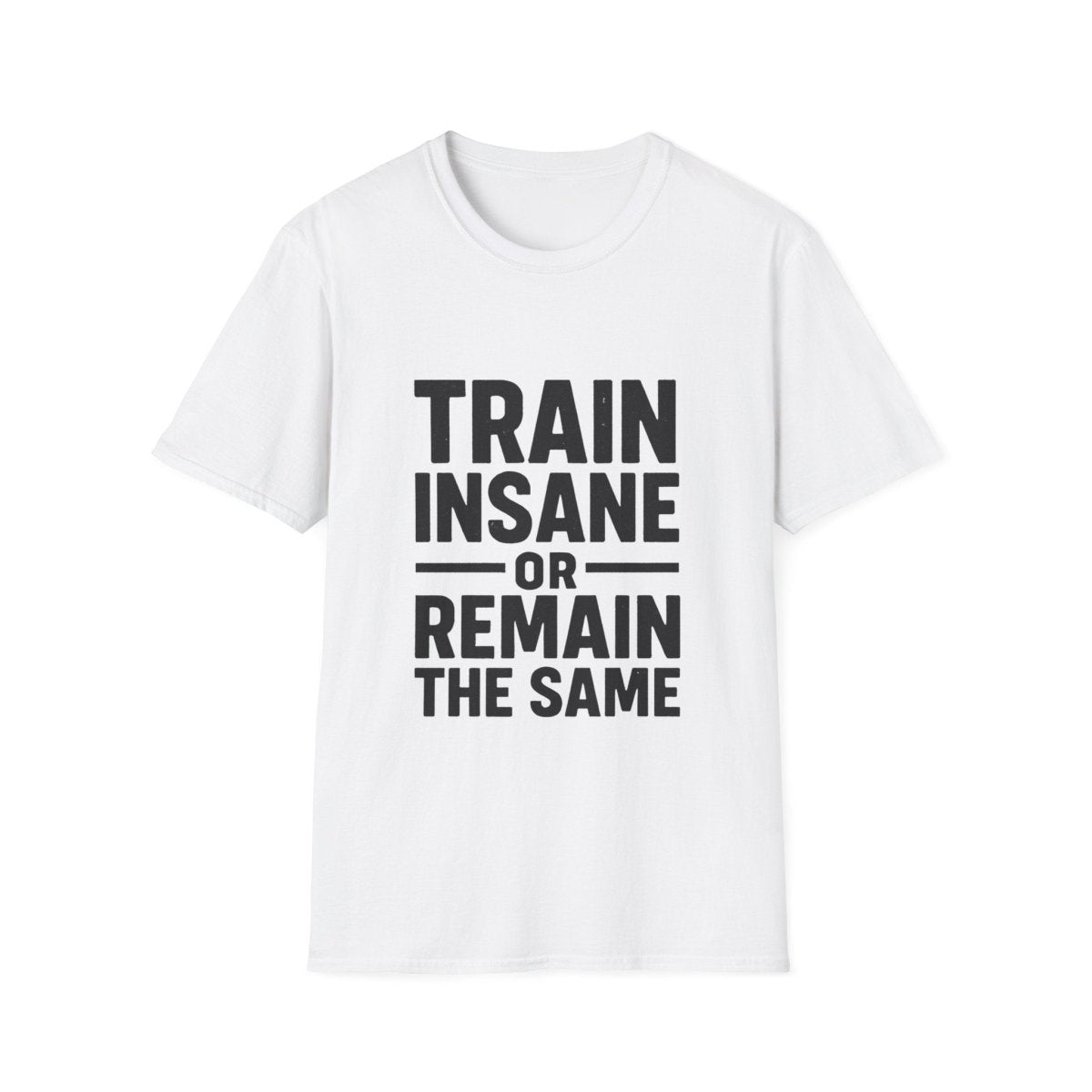 Train Insane | Gym Motivation Tee - Positivity Prints
