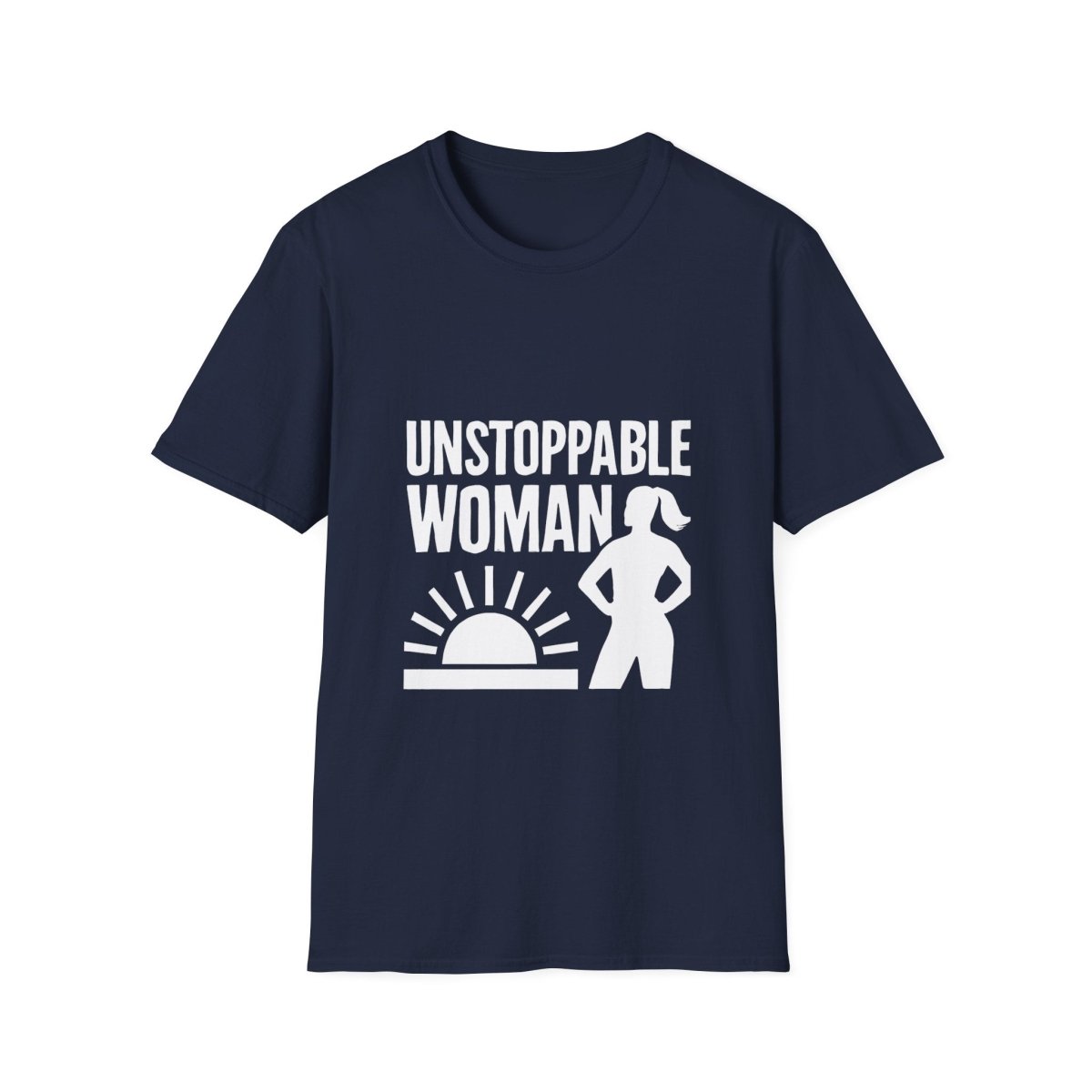 Unstoppable Woman | Women Empowerment Tee - Positivity Prints
