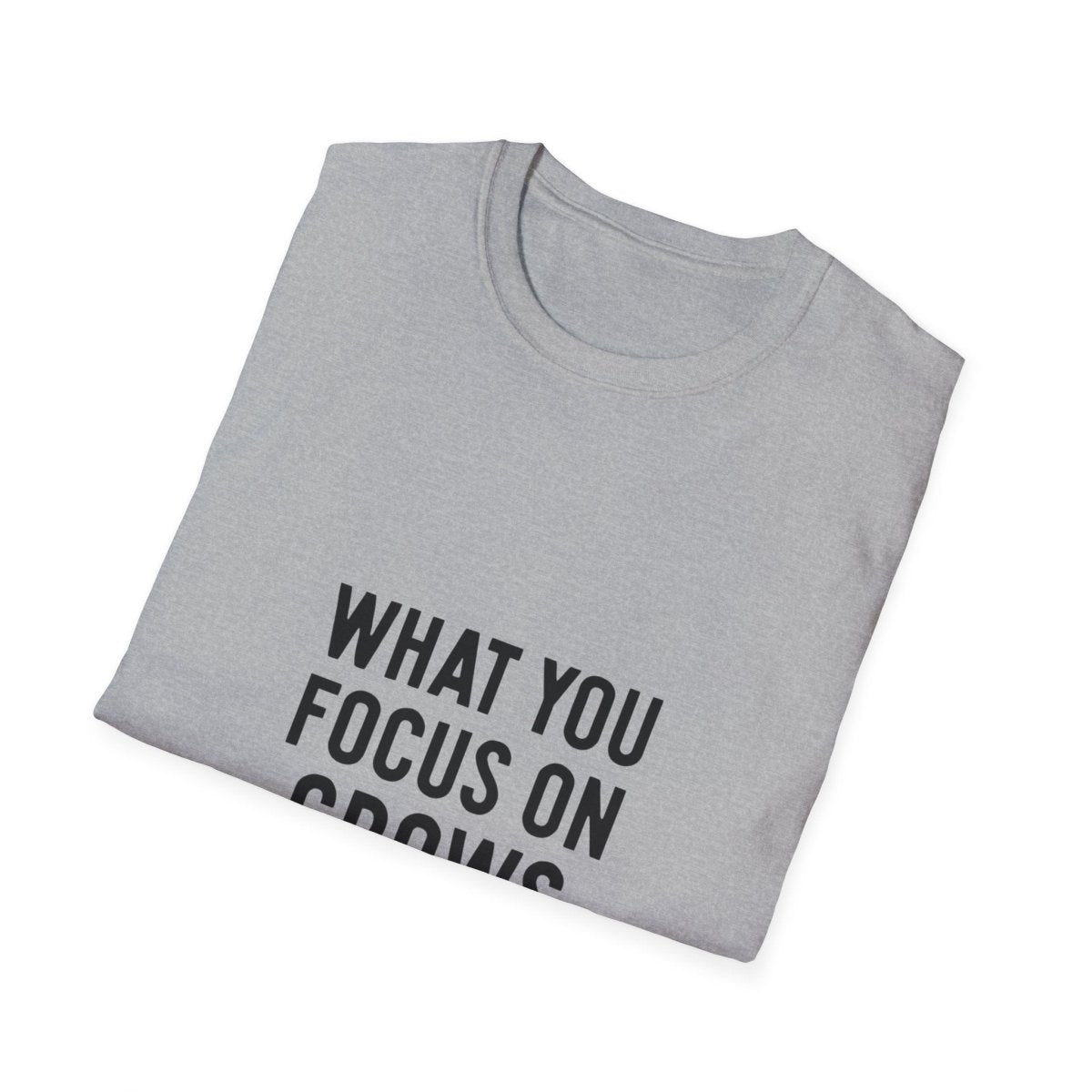 What You Focus On Grows | Growth Mindset Tee - Positivity Prints