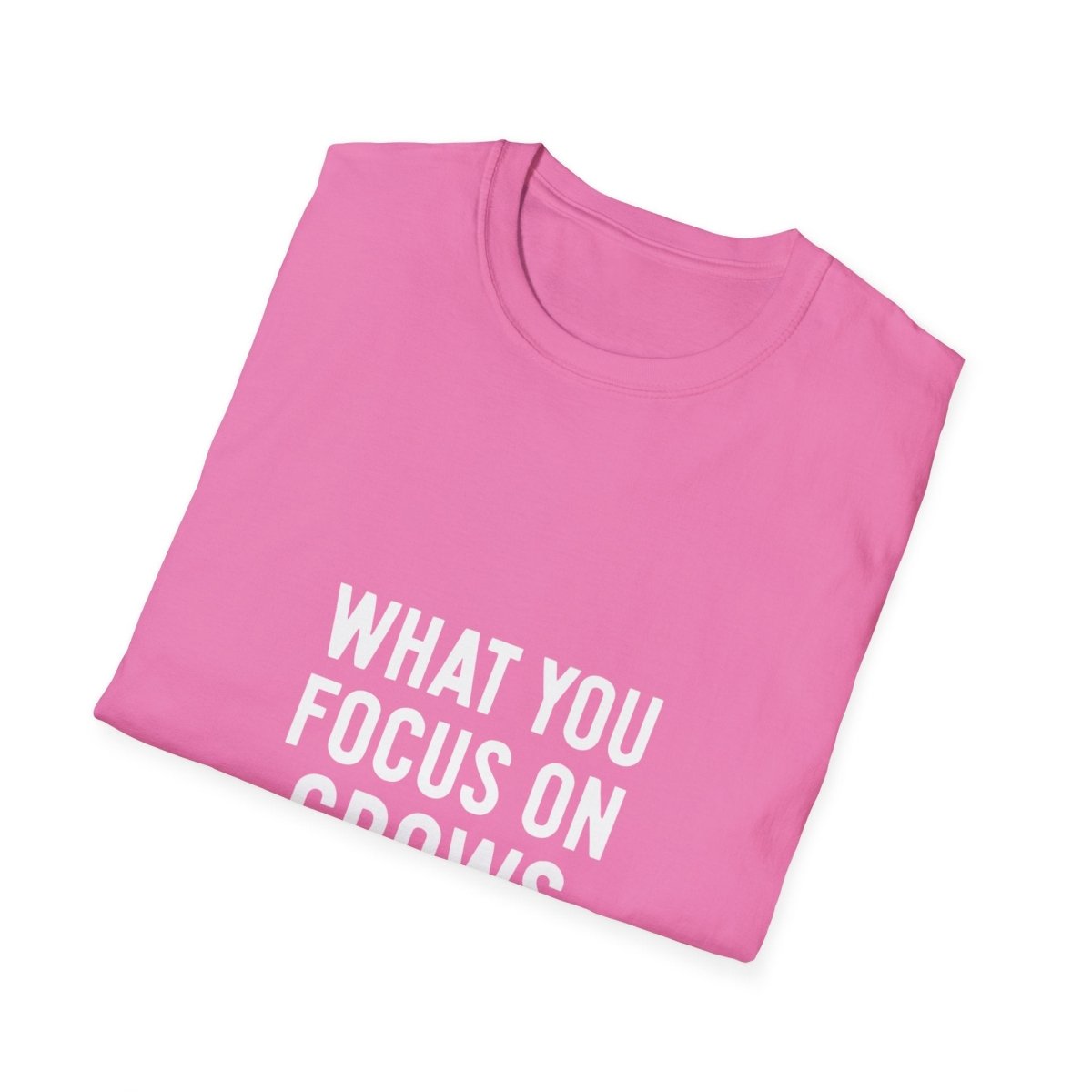 What You Focus On Grows | Growth Mindset Tee - Positivity Prints