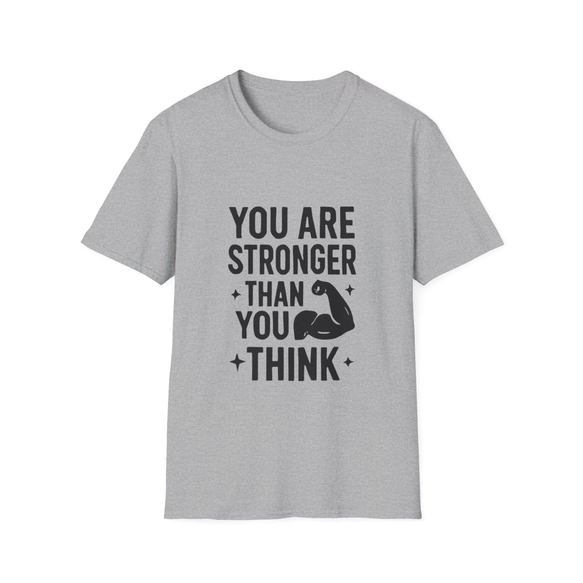 You Are Stronger Than You Think | Mental Health Tee - Positivity Prints