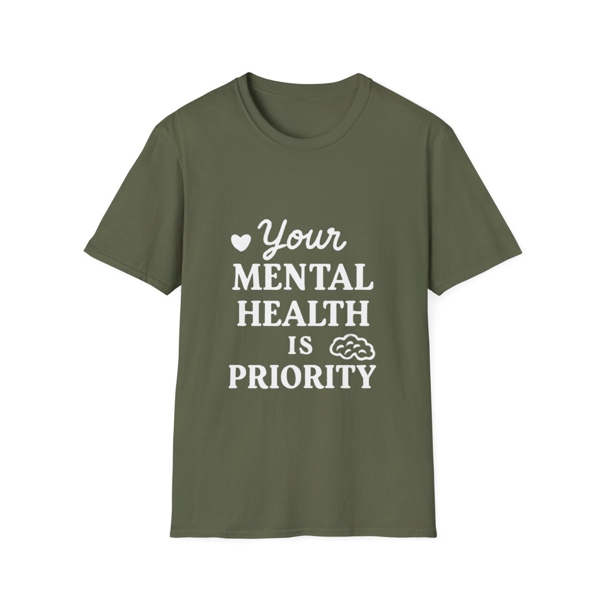 Your Mental Health Is a Priority | Mental Health Tee - Positivity Prints
