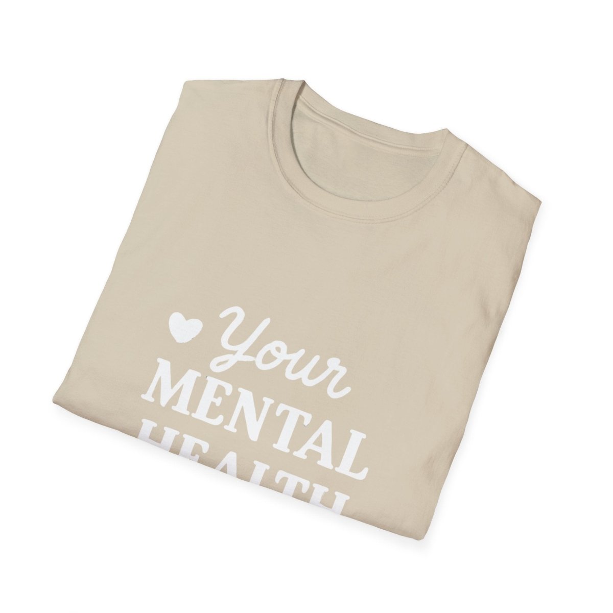 Your Mental Health Is a Priority | Mental Health Tee - Positivity Prints